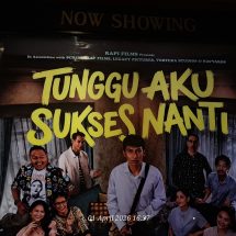 HeBoH! Film “Tunggu Aku Sukses Nanti” Bikin Nonton Nangis & Semangat!